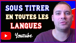 [TUTO] Comment Activer les Sous titres des Vidéos YouTube en n'importe quelle Langue ?