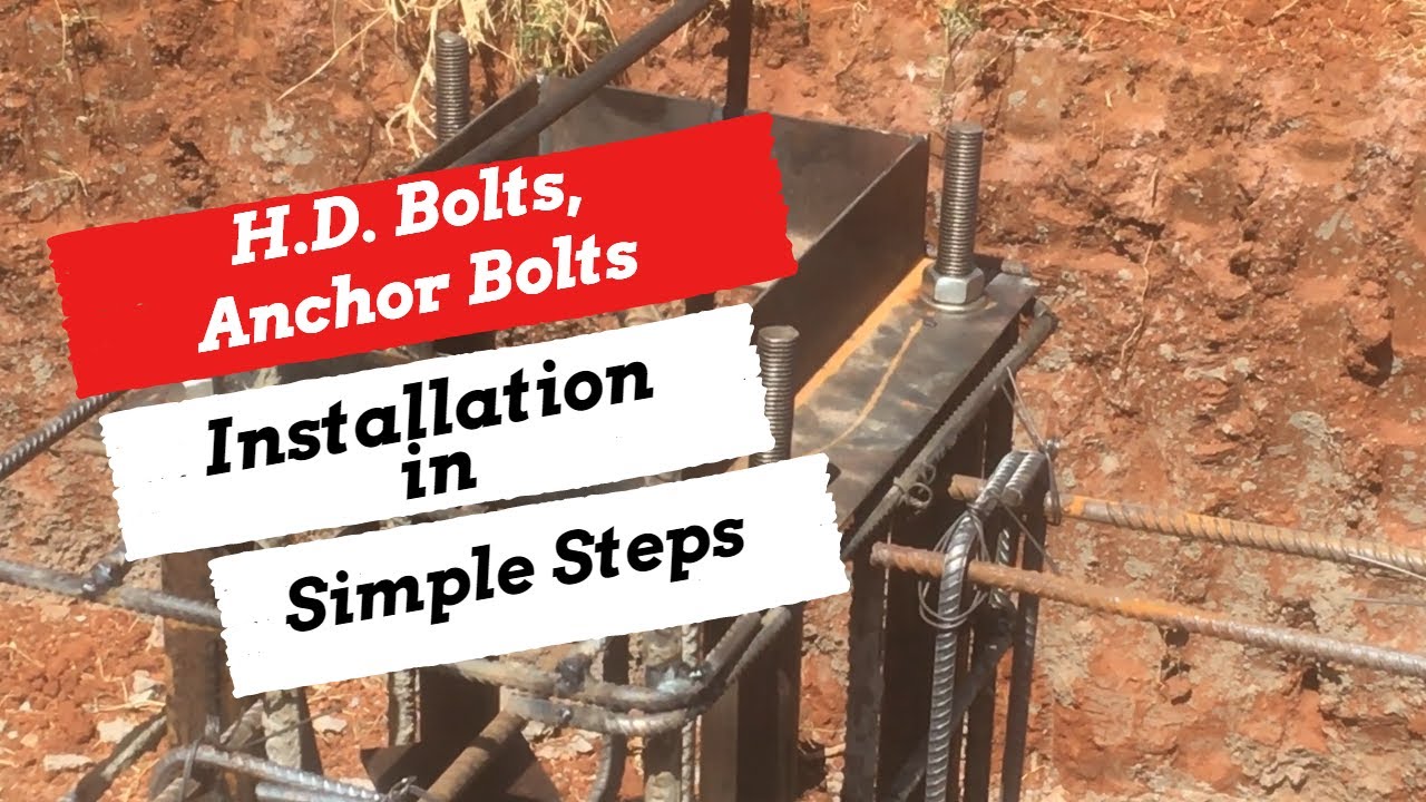 H.D. Bolt / Anchor Bolts Installation In Simple Steps - YouTube