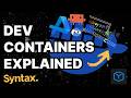 you should be using dev containers