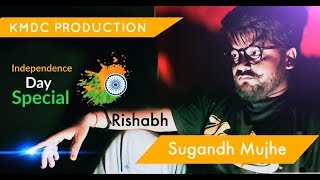 INDEPENDENT DAY SPECIAL 2019 || Saughandh Mujhe iss mitti ki || P.M MODI MOVIE || BY RISHABH VERMA