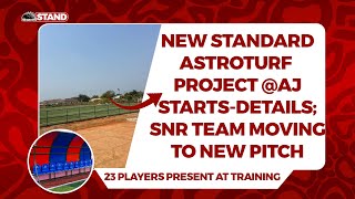 JUST IN-NEW STANDARD ASTROTURF PROJECT @ AJ STARTS-DETAIL;SNR TEAM MOVING TO NEW PITCH,6 PLAYERS OUT