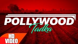 Pollywood Tadka | Punjabi Songs Collection 2016 | Speed Records