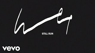 Wet - Still Run (Official Audio) ft. Starchild \u0026 The New Romantic