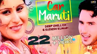Car Maruti | Deep Dhillon | Jaismeen Jassi | New Punjabi Song 2016