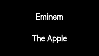 Eminem The Apple Lyrics