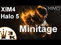 XIM4 - Halo 5 Minitage by BeamImpact