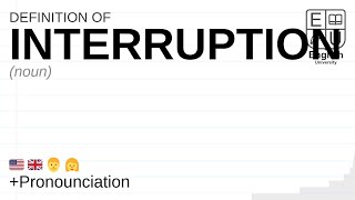 INTERRUPTION meaning, definition \u0026 pronunciation | What is INTERRUPTION? | How to say INTERRUPTION