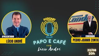 Papo \u0026 Café # 13 Conversa com Pedro Joanir Zonta - Fundador e Presidente do Condor Super Center