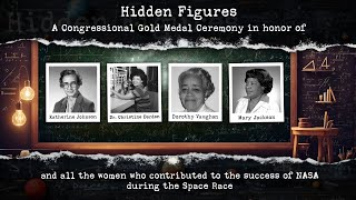 The Hidden Figures Congressional Gold Medal Ceremony