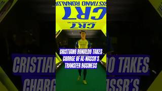 Cristiano Ronaldo takes charge of Al-Nassr’s transfer business 🔥
