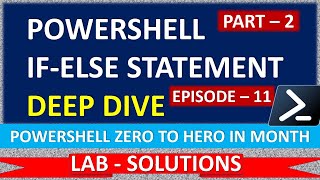 If Else Statement - LAB & SOLUTIONS | EP 11 | PowerShell Zero to Hero in Month