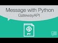 GatewayAPI - How to send a message with Python