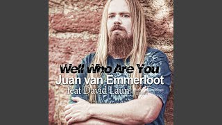 Well Who Are You (feat. David Laun)