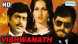 Vishwanath (1978) (HD & Eng Subs) Shatrughan Sinha | Reena Roy | Pran | Ranjeet - Best Hindi Movie