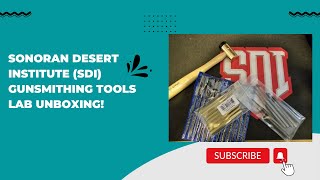 Sonoran Desert Institute (SDI) Gunsmithing Tools Lab Unboxing