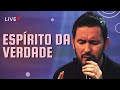 LIVE ESPECIAL - ESPÍRITO DA VERDADE - TONY ALLYSSON