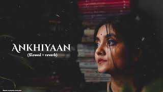 Ankhiyaan | Full Video Song | Do Lafzon Ki Kahani | Randeep Hooda, Kajal Aggarwal |#ankhiyan