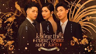 KHÔNG THỂ CÙNG NHAU SUỐT KIẾP - HOÀ MINZY x ĐỨC PHÚC x ERIK | OFFICIAL LYRICS VIDEO