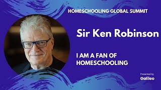 Sir Ken Robinson | Homeschooling Global Summit