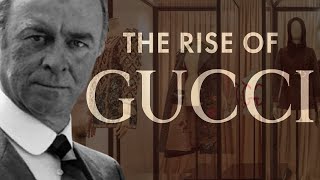 The Rise of Gucci: From Scandal to Billion-Dollar Empire | Full Luxury Brand Documentary