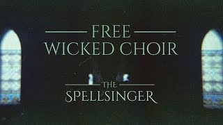 The Spellsinger | FREE cryptic choir