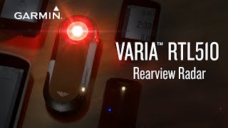 Garmin Varia RTL510 Radar: See and Be Seen