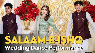 Salaam-E-Ishq | EPIC Surprise Wedding Dance from Brides Siblings | Bengali Wedding | Dream Weaver