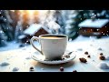 happy lightly morning jazz ~ relaxing winter coffee music u0026 sweet bossa nova piano for great mood