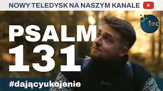 PREMIERA Psalm 131, Teobańkologia Music (official video)