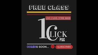 FREE CLASS FOR LDC, LGS, FIRE MAN - 2024