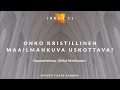 episode 11 onko kristillinen maailmankuva uskottava aleksi markkanen