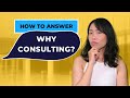 The Real Answer to “Why Consulting?”│This will help you get to McKinsey, Bain, or BCG!