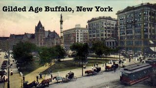 The Gilded Age | Buffalo, New York