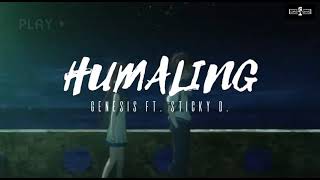 Genesis - “Humaling” feat. Sticky D. Prod by. Pink (Official lyric Video)