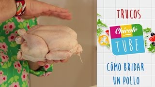 Cómo bridar un pollo | Alberto Chicote