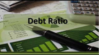 Financial Analysis: Debt Ratio Example
