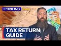 Guide to preparing tax returns by ATO Assistant Commissioner | 9 News Australia