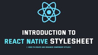 React Native StyleSheet | React Native Styling Components | Understanding React Native StyleSheet