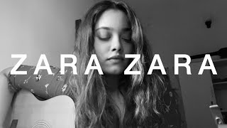 Zara Zara (Short Cover by Melissa Srivastava)