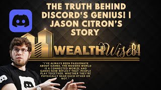 The Man Behind Discord's Genius! | Jason Citron’s Story | WealthWise84