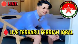 LIVE TERBARU FEBRIAN IQBAL