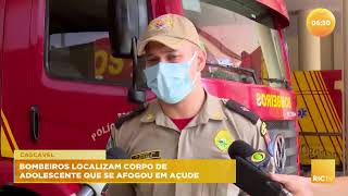 Bombeiros localizam corpo de adolescente que se afogou em açude