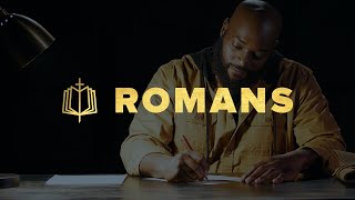 Romans: The Bible Explained