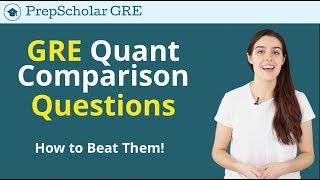 GRE Expert Tips & Tricks | How to Beat GRE Quantitative Comparison