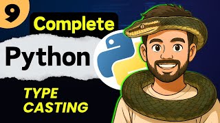 Lec 9: Type casting | Python Full Course (2025)