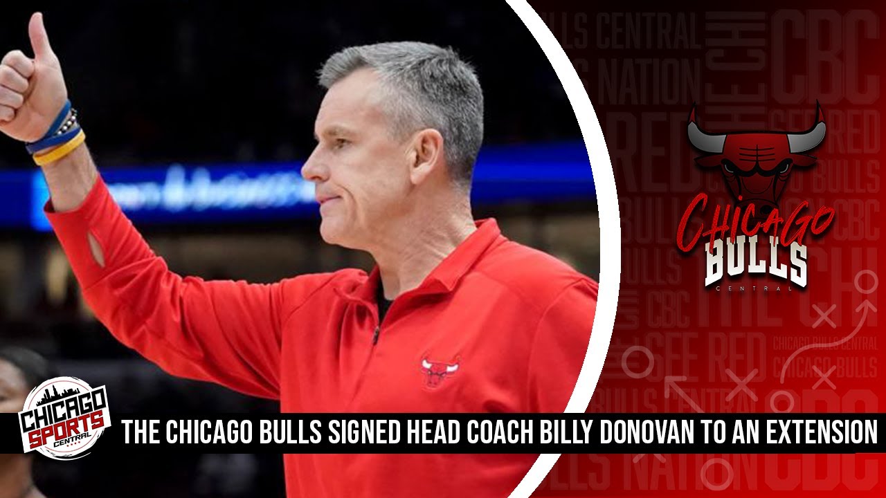 The Chicago Bulls Have Extended The Contract Of Head Coach Billy ...