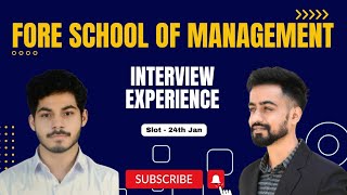 FORE SCHOOL OF MANAGEMENT INTERVIEW EXPERIENCE | Questions Asked