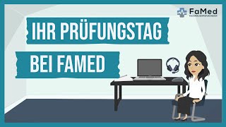 Ihr Prüfungstag bei FaMed