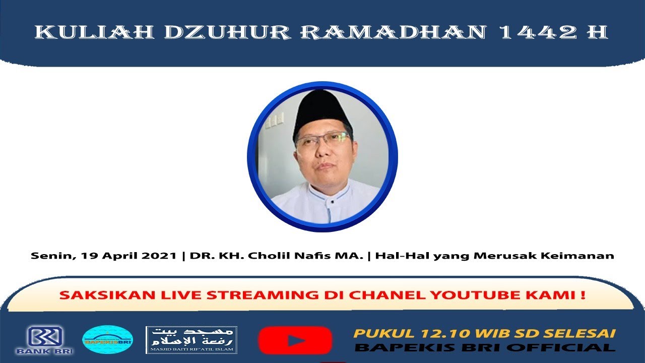 Kuliah Dzuhur Ramadhan 1442 H | DR. KH. Cholil Nafis MA. | Hal-Hal Yang ...