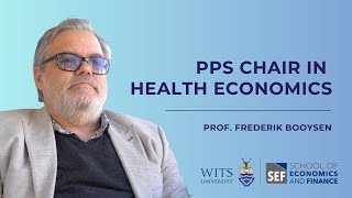 Professor Frederik Booysen | Wits PPS Chair in Health Economics